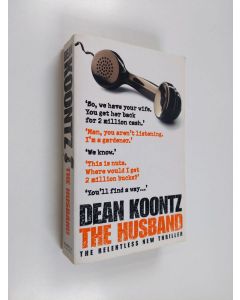 Kirjailijan Dean Ray Koontz käytetty kirja The Husband