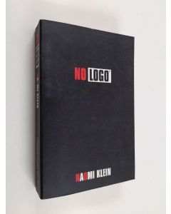 Kirjailijan Naomi Klein käytetty kirja No logo : no space no choice no jobs