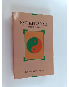 Kirjailijan Fritjof Capra käytetty kirja Fysikens Tao : ett utforskande av parallellerna mellan modern fysik och österländsk mystik