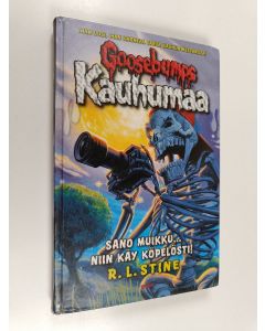 Kirjailijan R. L. Stine käytetty kirja Sano muikku... niin käy köpelösti!