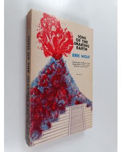 Kirjailijan Eric R. Wolf käytetty kirja Sons of the shaking earth