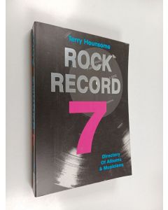 Kirjailijan Terry Hounsome käytetty kirja Rock record. 7