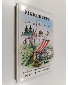 Kirjailijan Per-Olof Karsten käytetty kirja Pikkureppu : ajankohtaista ajateltavaa aikaväelle
