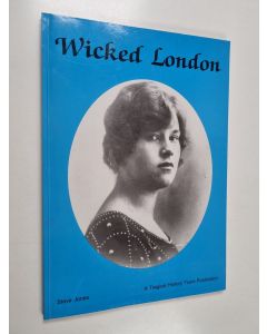 Kirjailijan Steve Jones käytetty kirja Wicked London