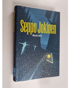 Kirjailijan Seppo Jokinen käytetty kirja Rahtari
