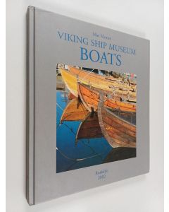 Kirjailijan Max Vinner käytetty kirja Viking ship museum boats