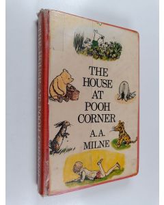 Kirjailijan Alan Alexander Milne & Ernest Howard Shepard käytetty kirja The House at Pooh Corner