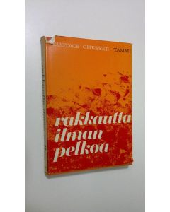käytetty kirja Rakkautta ilman pelkoa : lääkärin neuvoja sukupuoliasioissa