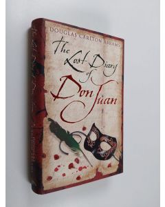 Kirjailijan Douglas Carlton Abrams käytetty kirja The Lost Diary of Don Juan