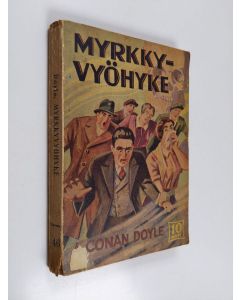 Kirjailijan Arthur Conan Doyle käytetty kirja Myrkkyvyöhyke