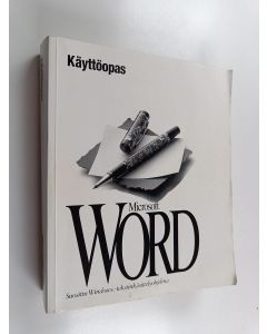 käytetty kirja Microsoft Word : käyttöopas : tekstinkäsittelyohjelma versio 6.0