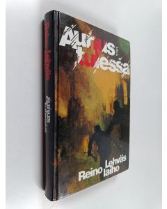 Kirjailijan Reino Lehväslaiho käytetty kirja Aunus tulessa