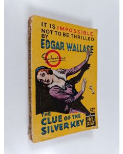Kirjailijan Edgar Wallace käytetty kirja The Clue of the Silver Key