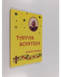 Kirjailijan Sointu Thakur käytetty kirja Taivassointuja