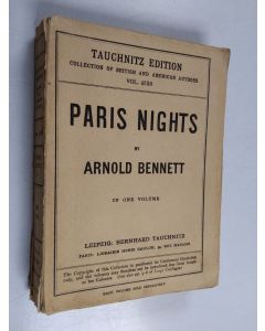 Kirjailijan Arnold Bennett käytetty kirja Paris Nights