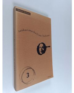 Kirjailijan Hannu Oittinen käytetty kirja Sankarimatkailijan Tallinna III
