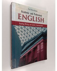 Kirjailijan Teija Perttila-Glencairn käytetty kirja Academic and professional English : reading, writing and spoken communication