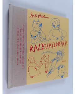 Kirjailijan Jyrki Heikkinen käytetty kirja Kalevanpoika : runoja