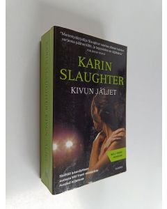 Kirjailijan Karin Slaughter käytetty kirja Kivun jäljet