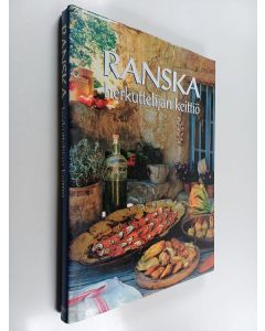 Tekijän The Scotto Sisters  käytetty kirja Herkuttelijan keittiö Ranska : alkuperäisiä ruokaohjeita eri puolilta Ranskaa