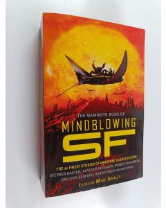 Tekijän Mike Ashley käytetty kirja The mammoth book of mindblowing SF