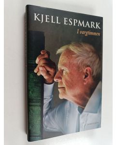 Kirjailijan Kjell Espmark käytetty kirja I vargtimmen
