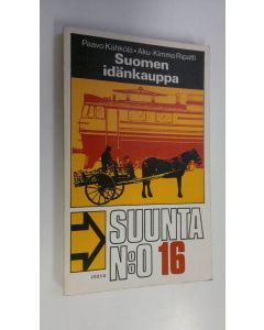 Kirjailijan Paavo Kähkölä käytetty kirja Suomen idänkauppa