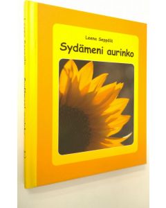 Kirjailijan Leena Seppälä käytetty kirja Sydämeni aurinko (ERINOMAINEN)