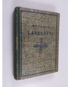 Kirjailijan Niilo Kallio käytetty kirja Laskuoppi