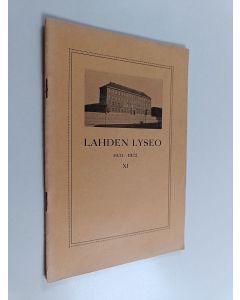 käytetty teos Lahden lyseo XI : 1931-1932