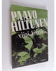 Kirjailijan Paavo Hiltunen käytetty kirja Viisi kiveä