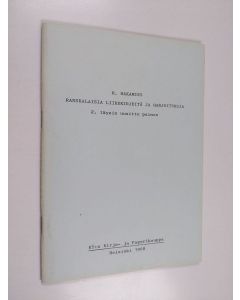 Kirjailijan R. Hakamies käytetty teos ranskalaisia liikekirjeitä ja hakemuksia