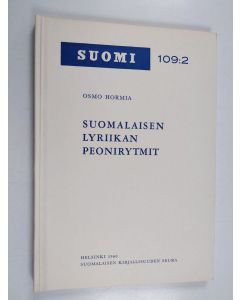 Kirjailijan Osmo Hormia käytetty kirja Suomalaisen lyriikan peonirytmit