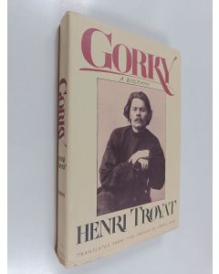Kirjailijan Henri Troyat käytetty kirja Gorky