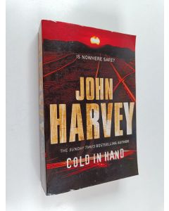 Kirjailijan John Harvey käytetty kirja Cold in Hand