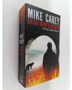Kirjailijan Mike Carey käytetty kirja Dead Men's Boots