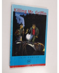 Kirjailijan Lois Duncan käytetty kirja Killing Mr. Griffin