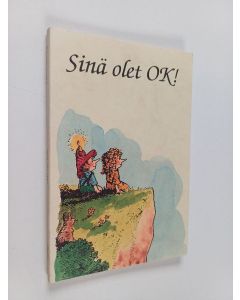 Kirjailijan Karen Katafiasz käytetty kirja Sinä olet OK!