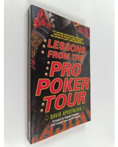 Kirjailijan David Apostolico käytetty kirja Lessons from the Professional Poker Tour