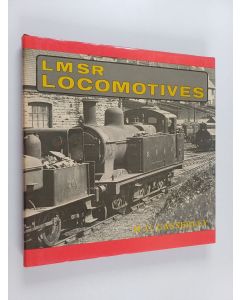 Kirjailijan H. C. Casserley käytetty kirja LMSR Locomotives, 1923-1948