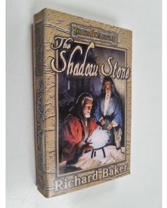 Kirjailijan Richard Baker käytetty kirja The Shadow Stone