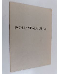 Kirjailijan Kari M. Strömmer käytetty teos Pohjanpalo-suku