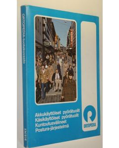 käytetty kirja Akkukäyttöiset pyörätuolit, käsikäyttöiset pyörätuolit, kuntoutusvälineet, Postura-järjestelmä