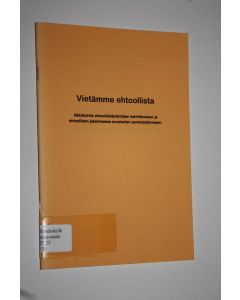 käytetty teos Vietämme ehtoollista : näkökohtia ehtoolliskäytäntöjen kehittämiseen ja ehtoollisen jakamisessa avustavien perehdyttämiseen