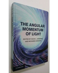 Kirjailijan David L. Andrews käytetty kirja The Angular Momentum of Light
