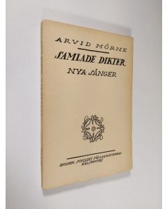 Kirjailijan Arvid Mörne käytetty kirja Nya sånger (lukematon)