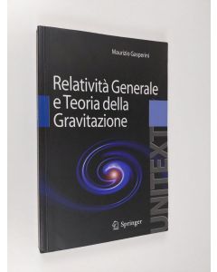 Kirjailijan Maurizio Gasperi käytetty kirja Relatività Generale e Teoria della Gravitazione