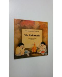 Kirjailijan Gloria Verges käytetty kirja Vår förhistoria - En resa genom historien