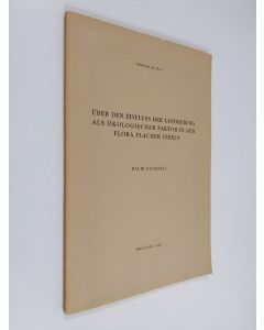 Kirjailijan Mauri Palomäki käytetty kirja Über den Einfluss der Landhebung als ökologischer Faktor in der Flora flacher Inseln