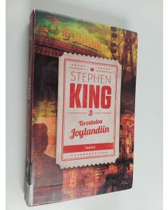 Kirjailijan Stephen King käytetty kirja Tervetuloa Joylandiin